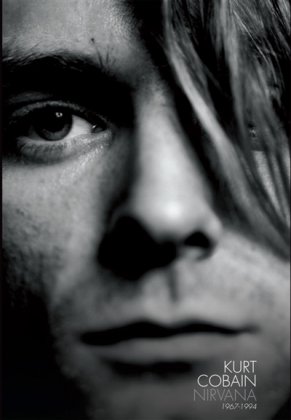 Kurt Cobain - Nirvana : 1967-1994