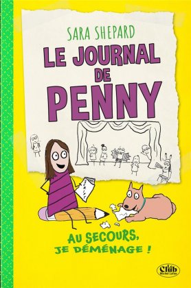 Le Journal de Penny - T. 2 : Au secours, je déménage !