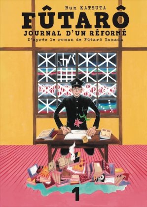 Futarô. Journal d'un réformé T. 1