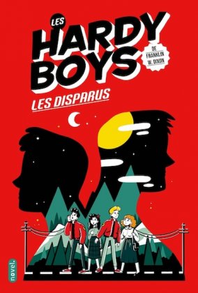 Les Hardy Boys - T. 4 : Les disparus 