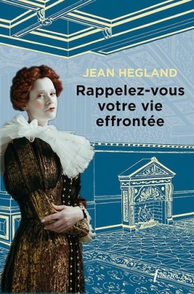 Rappelez-vous votre vie effrontée [poche]