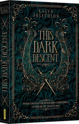 This Dark Descent - T. 1