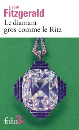 Le Diamant gros comme le Ritz [nouvelle édition]