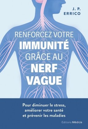 Renforcez votre immunité grâce au nerf vague