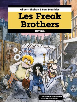 Les Freak Brothers - T. 1