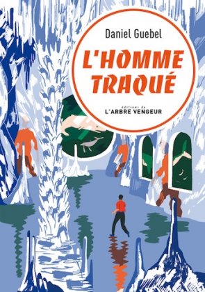 L'Homme traqué [nouvelle édition]