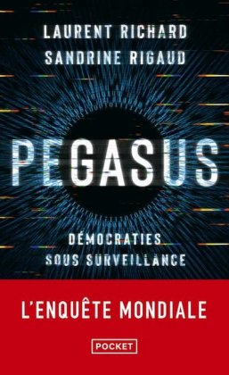 Pegasus. Démocraties sous surveillance [poche]