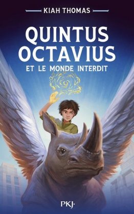 Quintus Octavius et le monde interdit - T. 1